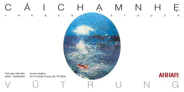 Triển lãm cá nhân Cái chạm nhẹ