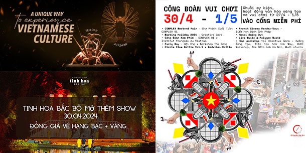 Tổng hợp các sự kiện hấp dẫn dịp nghỉ lễ 30/04 - 01/05 không thể bỏ lỡ