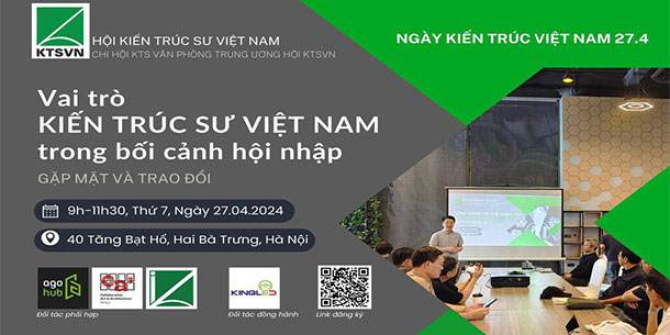 Talkshow: Vai trò của kiến trúc sư Việt Nam trong bối cảnh hội nhập