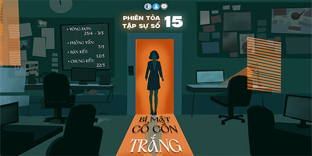 CHƯƠNG TRÌNH PHIÊN TOÀ TẬP SỰ SỐ 15: BÍ MẬT CỔ CỒN TRẮNG