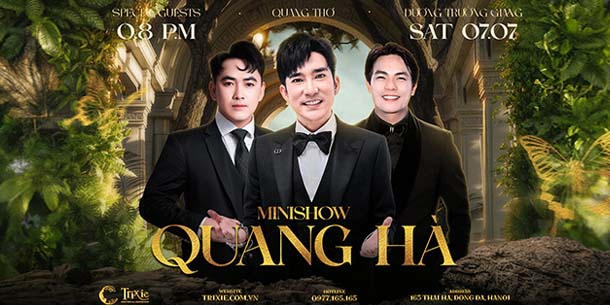 Minishow Quang Hà tại Hà Nội - Ngày 7.7.2024