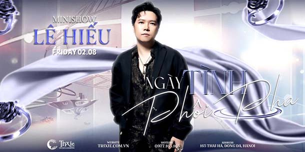 Minishow Lê Hiếu tại Hà Nội - Ngày 2.8.2024