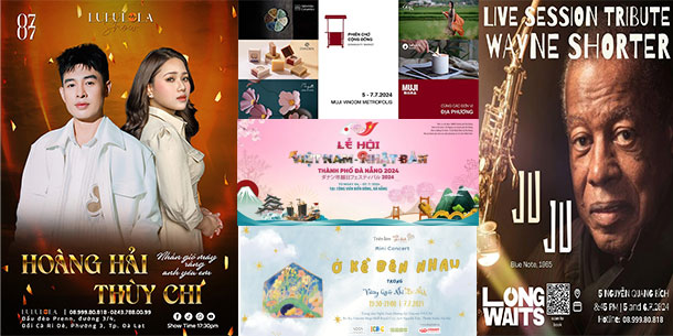 Lịch sự kiện tuần cuối tuần 05/07 - 07/07 bạn không thể bỏ qua.
