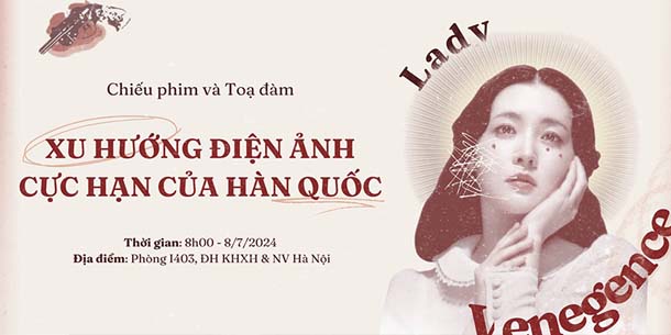 Chiếu phim - Tọa đàm | Xu hướng điện ảnh cực hạn của Hàn Quốc - Ngày 8.7.2024
