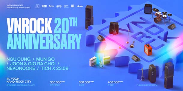 Đêm nhạc kỷ niệm 20 năm của VnRock - Ngày 14.07.2024