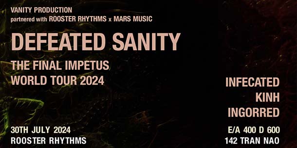 Đêm nhạc Defeated Sanity Live in Ho Chi Minh City