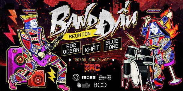 Đêm nhạc Band Đấu Reunion | Khật - 502 Ocean - Bluemore