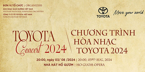 TOYOTA CONCERT 2024 - CUỘC HỘI NGỘ CỦA NHỮNG TINH HOA ÂM NHẠC