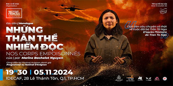 Kịch Monologue : NHỮNG THÂN THỂ NHIỄM ĐỘC | NOS CORPS EMPOISONNÉS - Marine Bachelot Nguyen
