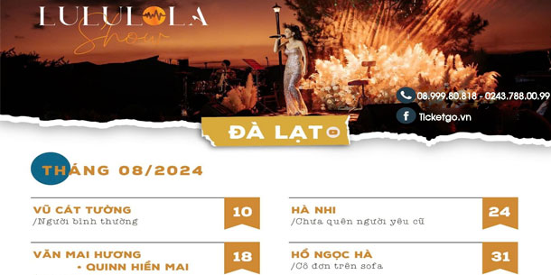 Tổng hợp lịch sự kiện âm nhạc tháng 8/2024 tại Lululola Đà Lạt