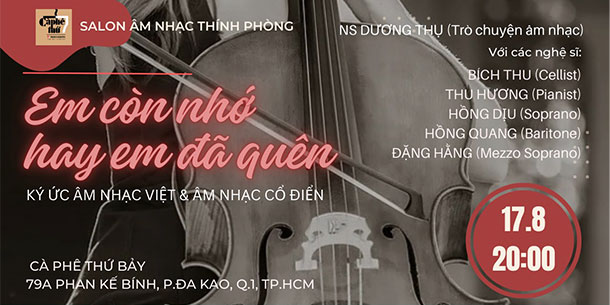 Salon âm nhạc thính phòng 23 (2024) chủ đề : EM CÒN NHỚ HAY EM ĐÃ QUÊN 