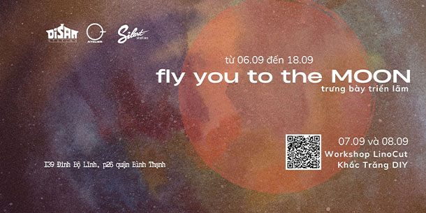 Sự kiện trưng bày Fly you to the Moon