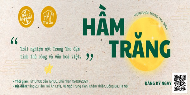 Workshop trung thu 2024: Hầm Trăng