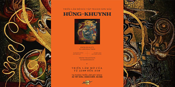 Triển lãm Bộ sưu tập Sơn mài Hùng Khuynh: Từ hiện thực đến trừu tượng, từ truyền thống đến hiện đại.