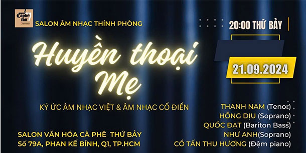 Cà phê Âm nhạc - Salon âm nhạc thính phòng #27 (2024) Chủ đề : HUYỀN THOẠI MẸ 