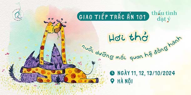Khóa học Giao tiếp Trắc ẩn 101 dịp tháng 10 tại Hà Nội - Offline