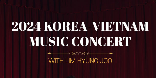  Sự kiện biểu diễn Hòa nhạc Việt Nam - Hàn Quốc 2024