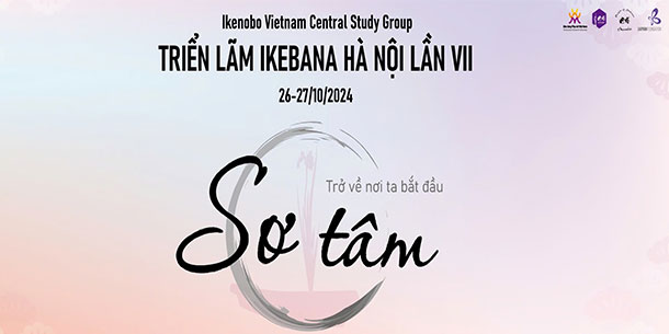 TRIỂN LÃM IKEBANA HÀ NỘI LẦN THỨ VII - SƠ TÂM