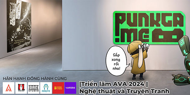 Triển lãm AVA 2024 | Nghệ thuật và Truyện Tranh