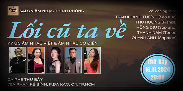 Salon Âm nhạc thính phòng - Những giai điệu quyến rũ 33 - Chủ đề : LỐI CŨ TA VỀ