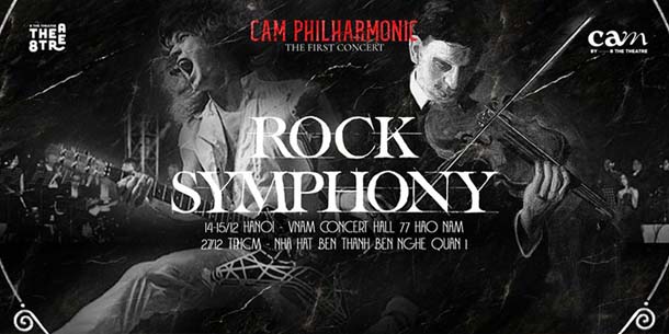 Đêm nhạc Rock Symphony - CAM Philharmonic tại TP Hồ Chí Minh