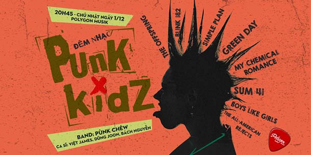 Đêm nhạc Punk Kidz tại Hà Nội - Ngày 01/12/2024