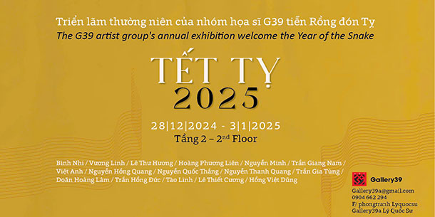 Triển Lãm Nghệ Thuật “Tết Tỵ” Của Nhóm Họa Sĩ G39 Năm 2024