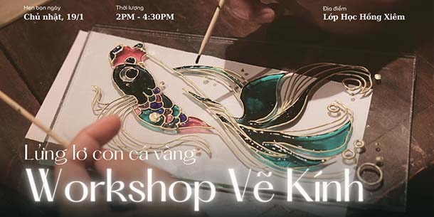 Workshop vẽ kính - Vitrail Painting | Ngày 19.01.2025 tại Hà Nội