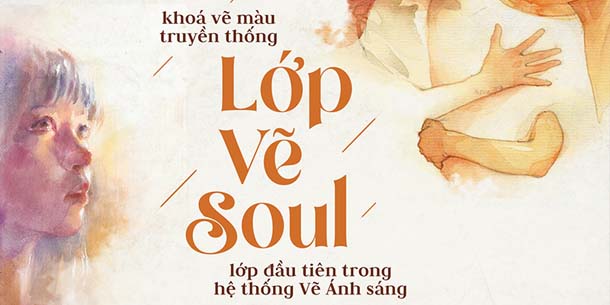 Khóa học vẽ màu truyền thống Soul - Khơi gợi cảm hứng và giải phóng bản năng sáng tạo 2025
