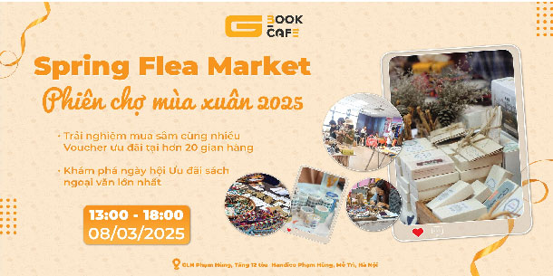 Spring Flea Market: Phiên chợ mùa xuân năm 2025 
