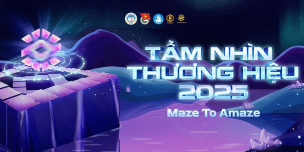 CUỘC THI TẦM NHÌN THƯƠNG HIỆU 2025 - “LUMINOUS VALLEY” CHÍNH THỨC MỞ ĐƠN ĐĂNG KÝ TRÊN TOÀN QUỐC 