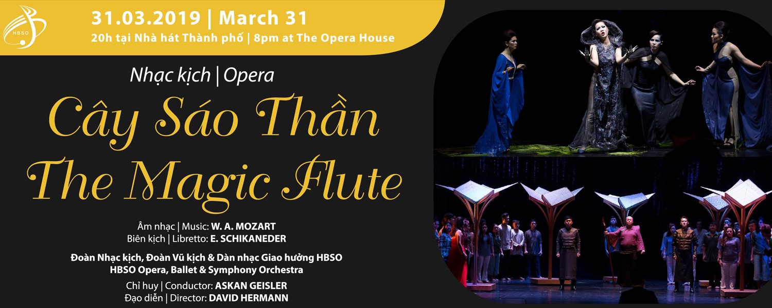 Tái diễn Nhạc kịch CÂY SÁO THẦN của Mozart 2019