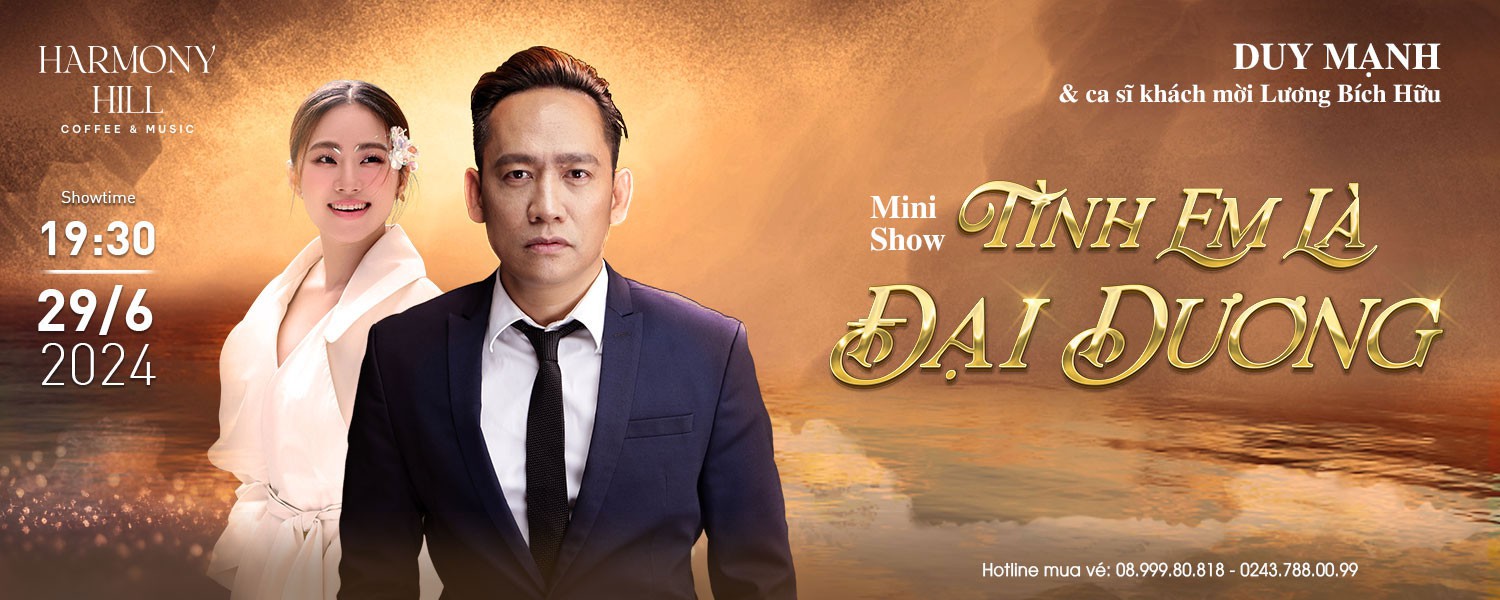 Bán vé Liveshow Tình em là đại dương | Duy Manh - Lương Bích Hữu