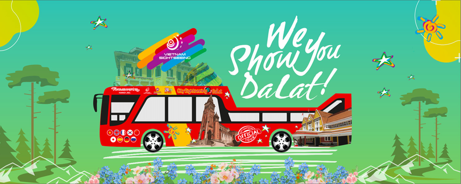 Vé xe bus 2 tầng ngắm cảnh tại Đà Lạt - Vietnam Sightseeing