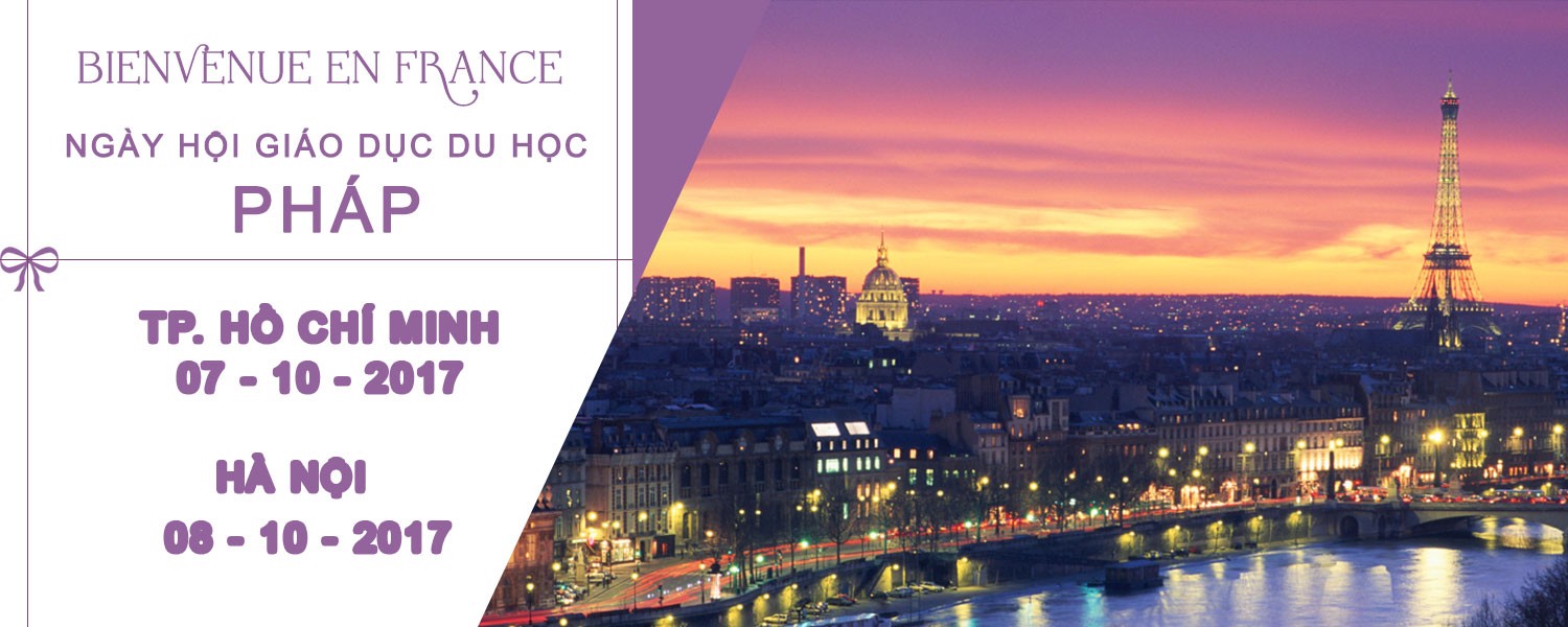 Triển lãm du học Ngày hội lớn:  Bienvenue en France  