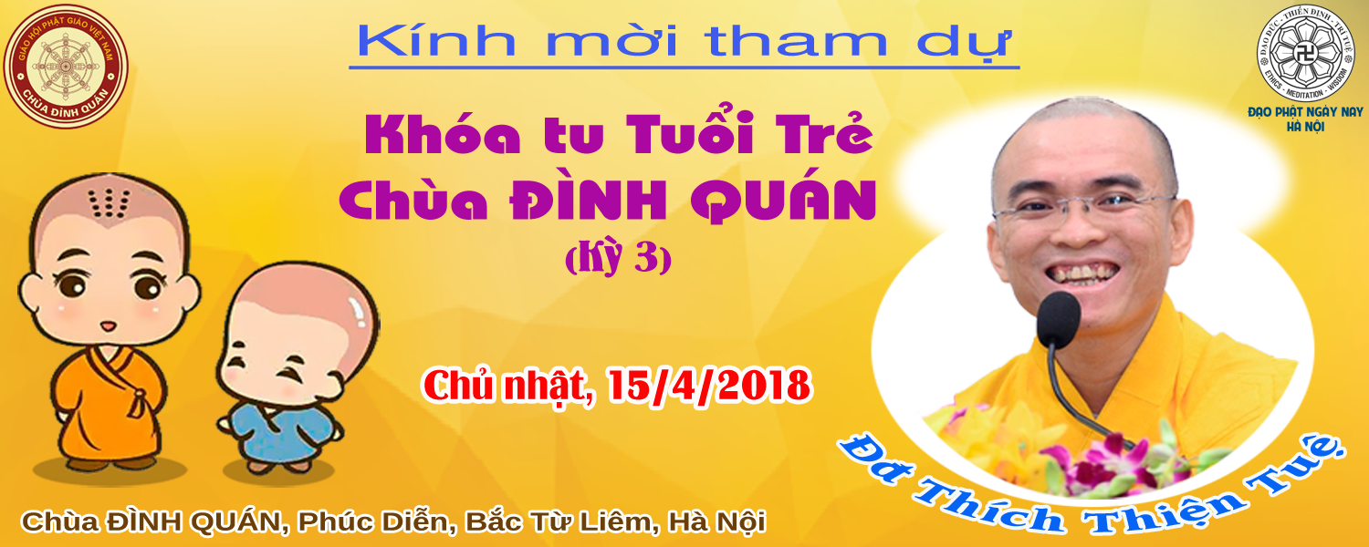 Khóa tu Tuổi Trẻ - Chùa Đình Quán [Kỳ 3]