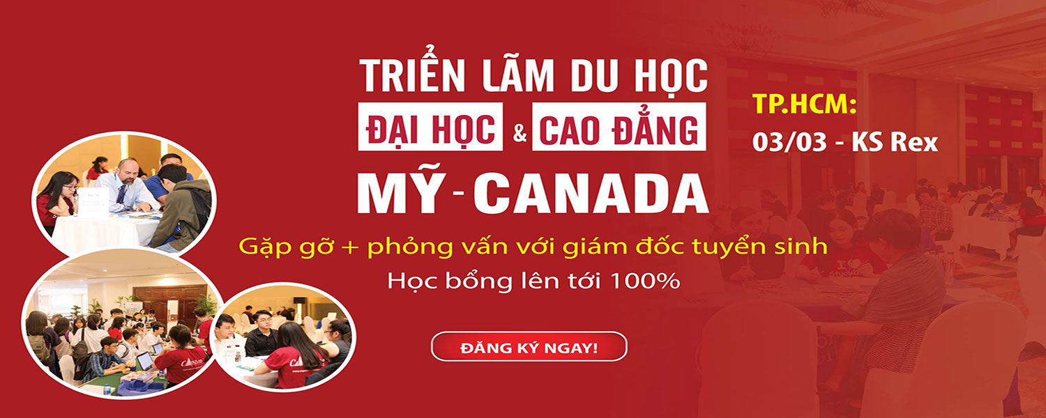 HCM: Triển Lãm Du Học Các Trường Đại học & Cao Đẳng Mỹ - Canada