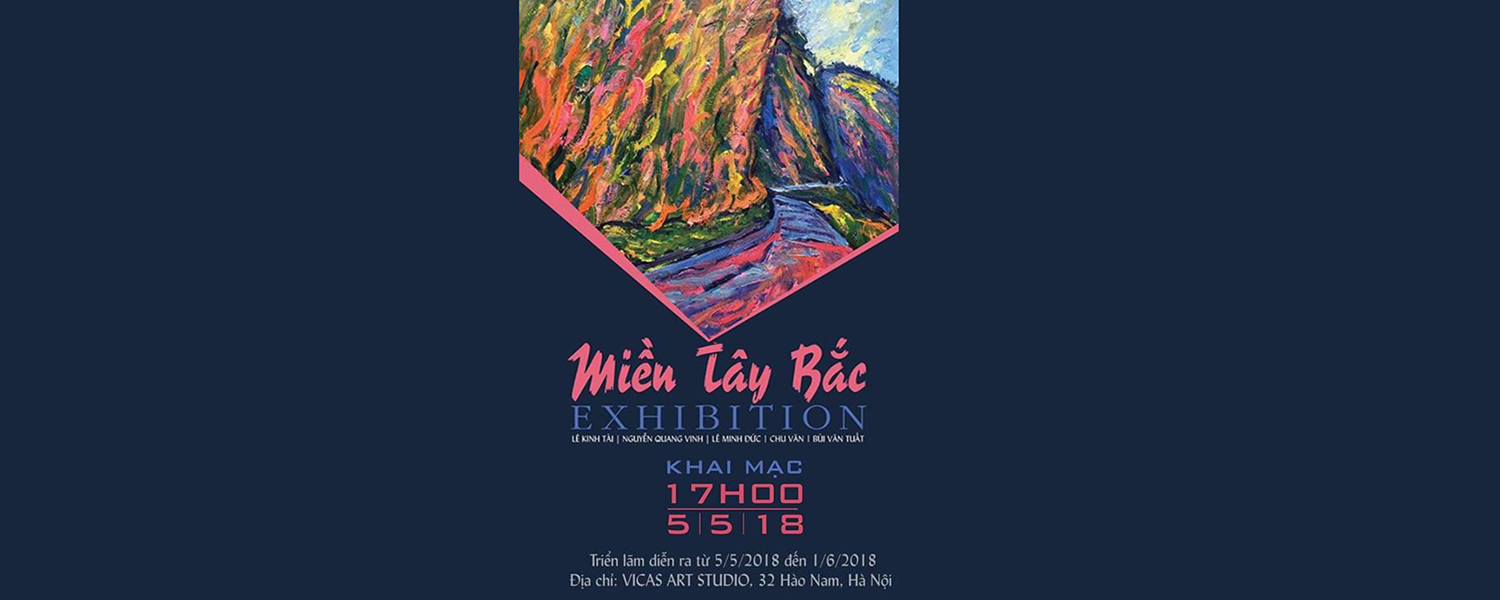 Sự kiện Triển lãm "Miền Tây Bắc" 2018
