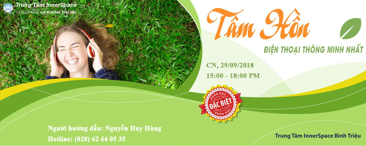 KHÓA HỌC TÂM HỒN - ĐIỆN THOẠI THÔNG MINH NHẤT