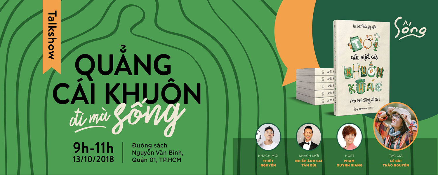 Talkshow: Quẳng cái khuôn đi mà sống