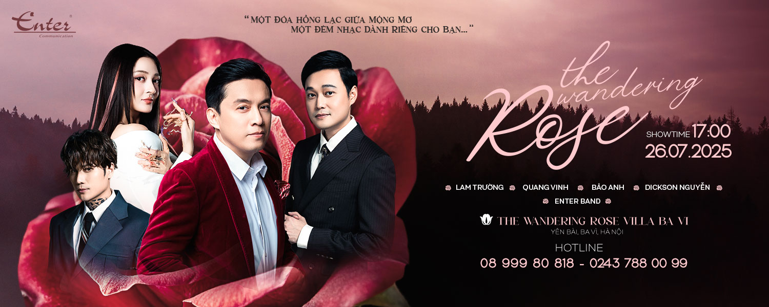 Live Show 26/7: Lam Trường, Quang Vinh, Bảo Anh, DickSon Nguyễn tại The Wandering Rose