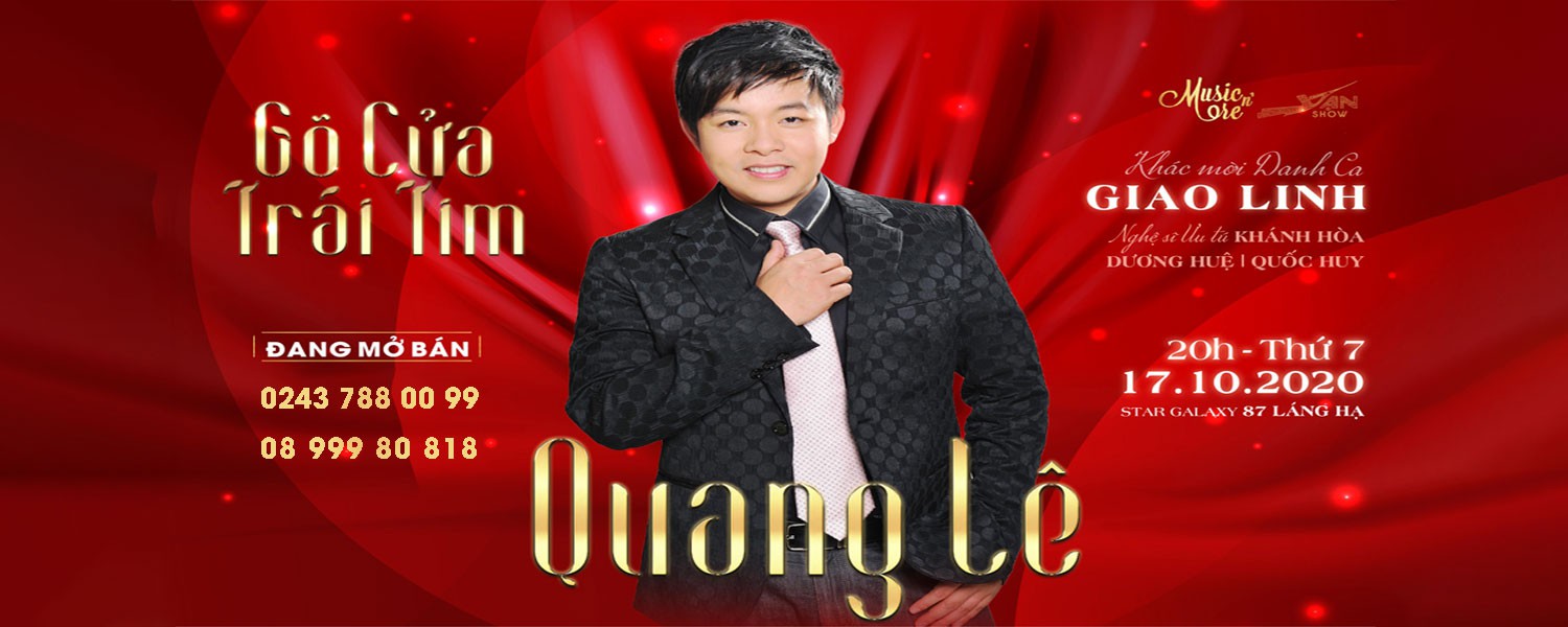 Liveshow Quang Lê: Gõ cửa trái tim 
