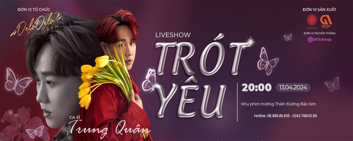 Liveshow  TRÓT YÊU - TRUNG QUÂN IDOL 13/04