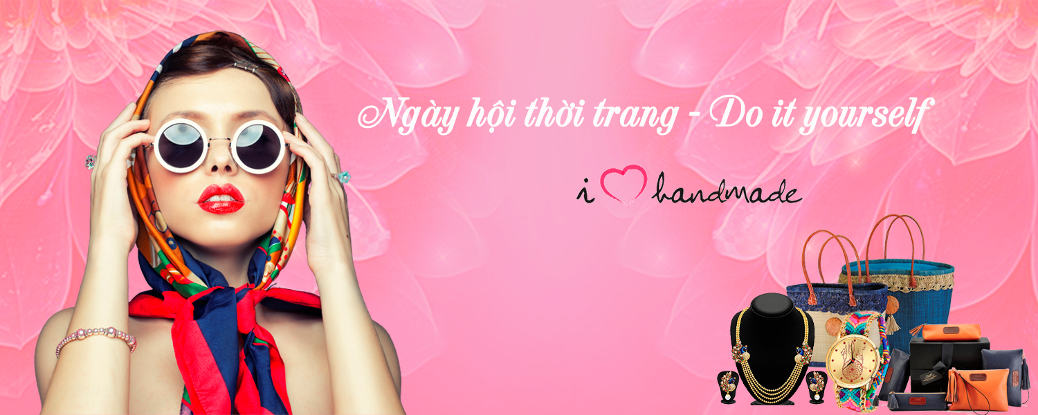  Ngày hội thời trang DO-IT-YOURSELF