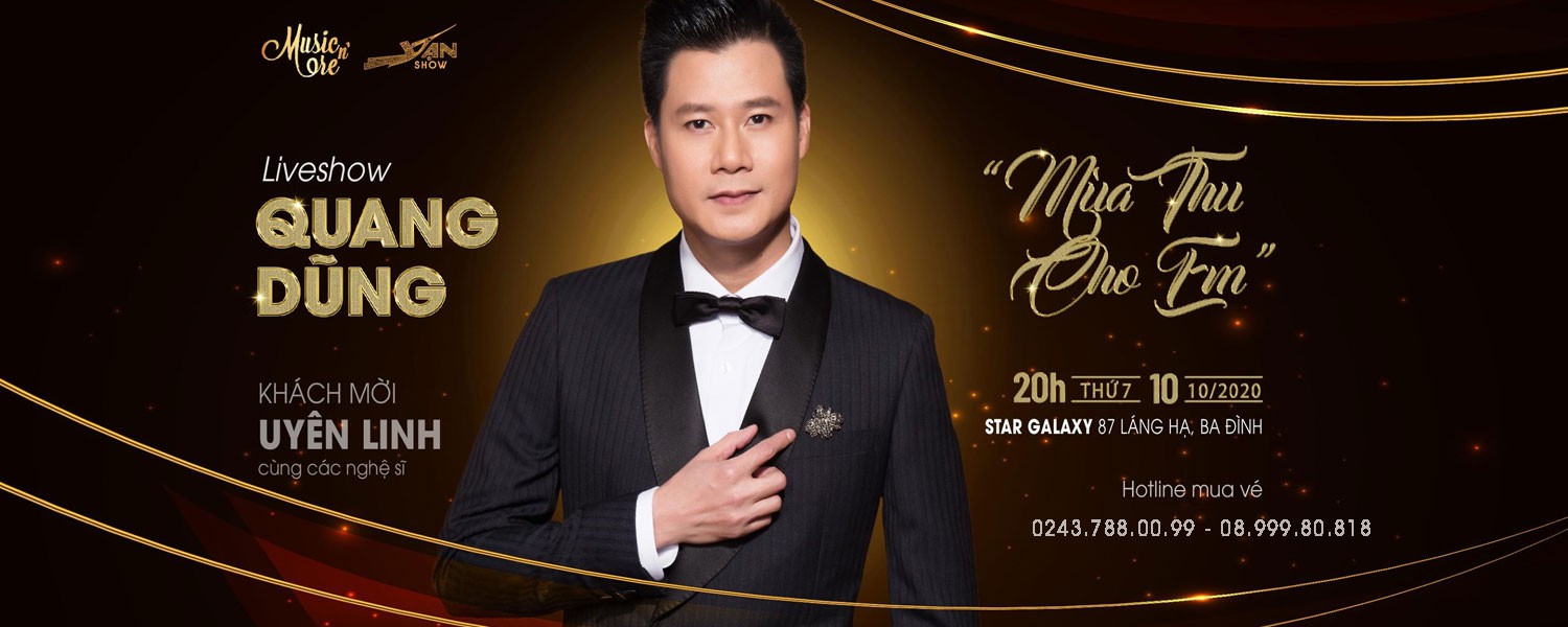 Bán vé liveshow Quang Dũng: Mùa thu cho em ngày 10/10/2020