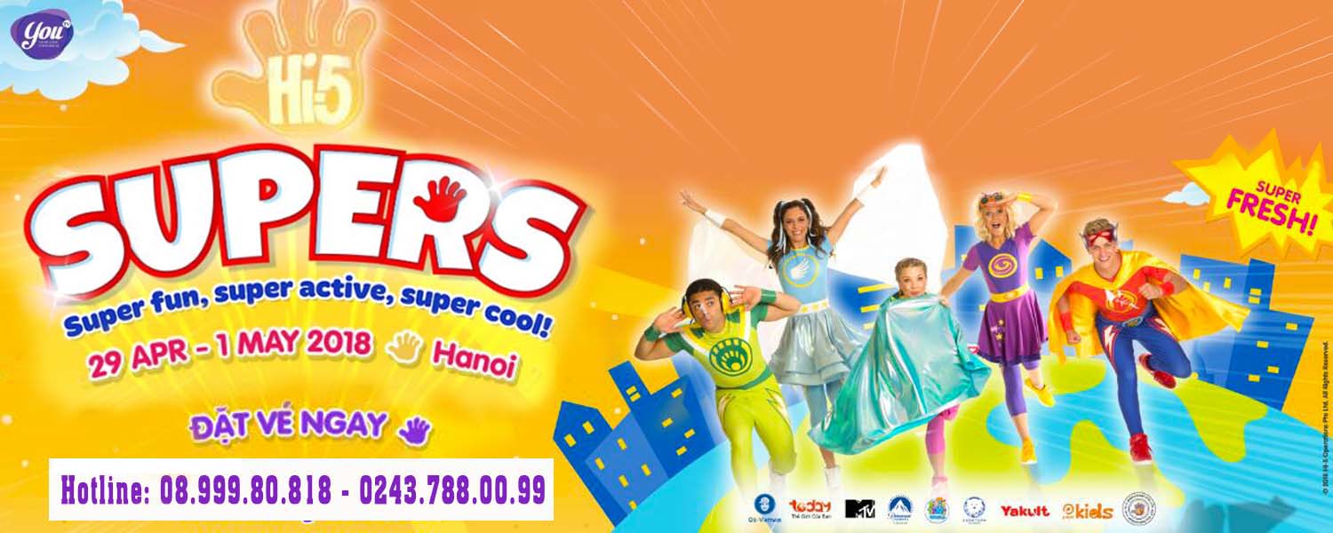 Nhạc kịch thiếu nhi Hi-5 SUPERS - tại Hà Nội
