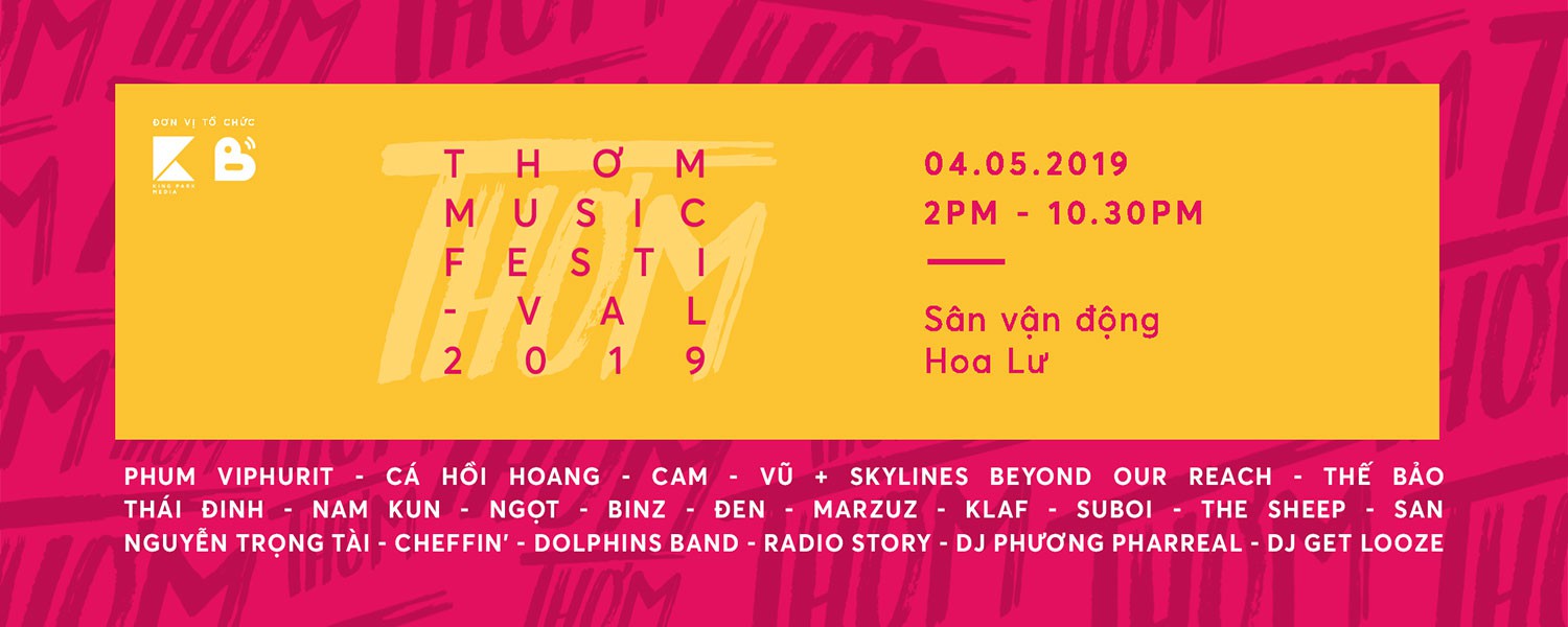Lễ hội âm nhạc Indie - Thơm Music Festival 2019