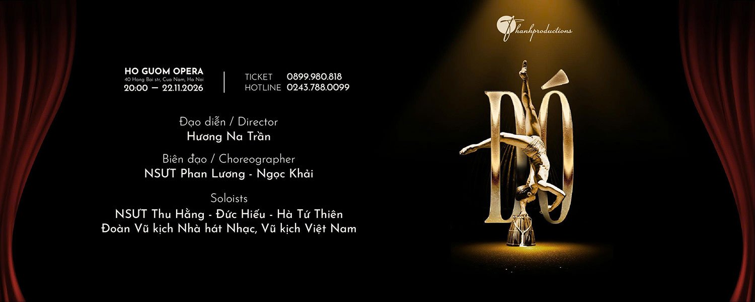 Vở Ballet Đương Đại: DÓ - DÓ SHOW | 22.11.2026