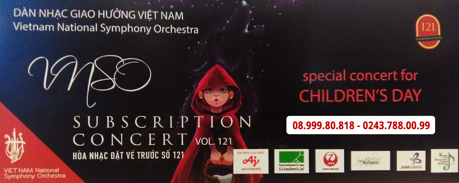 HÒA NHẠC ĐẶT VÉ TRƯỚC SỐ 121 - HÒA NHẠC ĐẶC BIỆT CHO NGÀY QUỐC TẾ THIẾU NHI