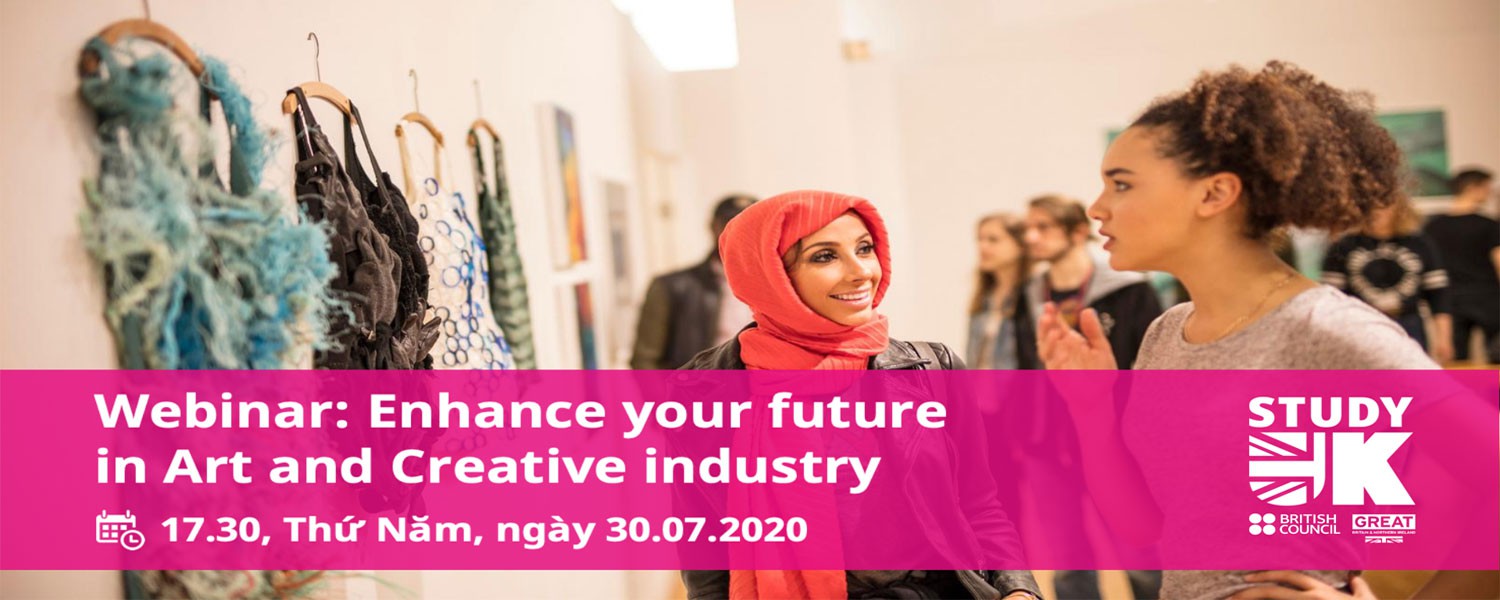 Webinar: Học Thiết kế và Nghệ thuật Sáng tạo tại Vương quốc Anh - Bí quyết nâng cao cơ hội nghề nghiệp